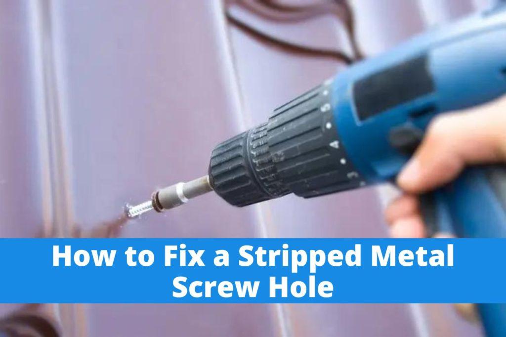 How to Fix a Stripped Metal Screw Hole WoodMedium