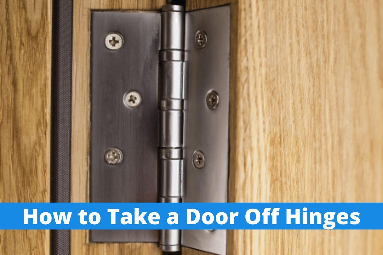 How to Take a Door Off Hinges WoodMedium